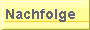 Nachfolge